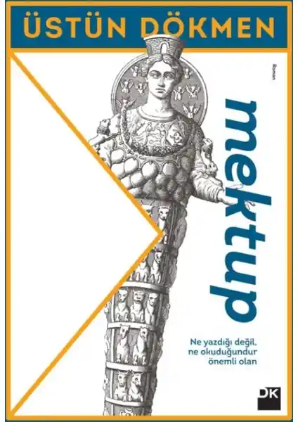 Üstün Dökmen’in Mektup Romanı: Psikoloji ve Edebiyatın Derin Buluşması