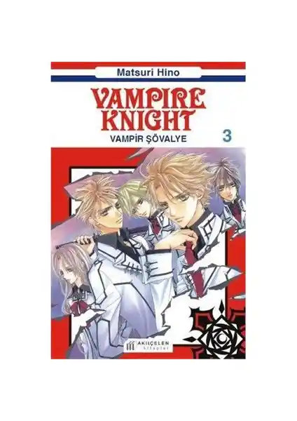 Vampire Knight: Vampir Şövalye 3 - Vampir Dünyasının Gizemli ve Çekici Hikayesi