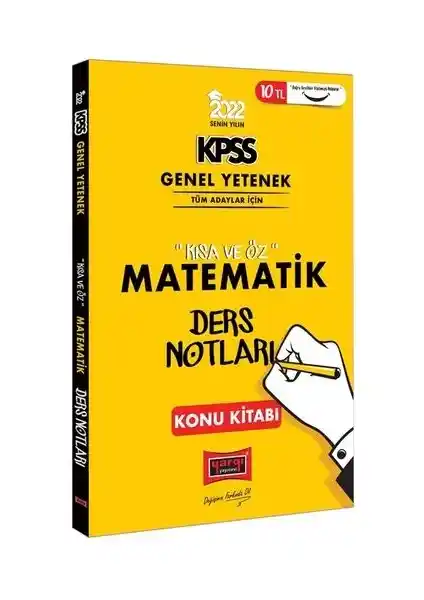 Yargı Yayınevi KPSS 2022 Lisans Matematik Notları Sınava Hazırlık İçin Pratik Rehber