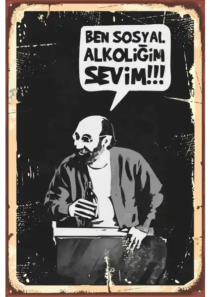 Hayat Poster Ben Sosyal Alkoliğim Retro Vintage Ahşap Poster 20x30 cm Dekoratif Ürün