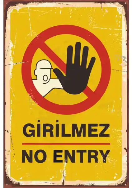 Hayat Poster Girilmez No Entry Retro Vintage Ahşap Duvar Dekoru 20x30 cm