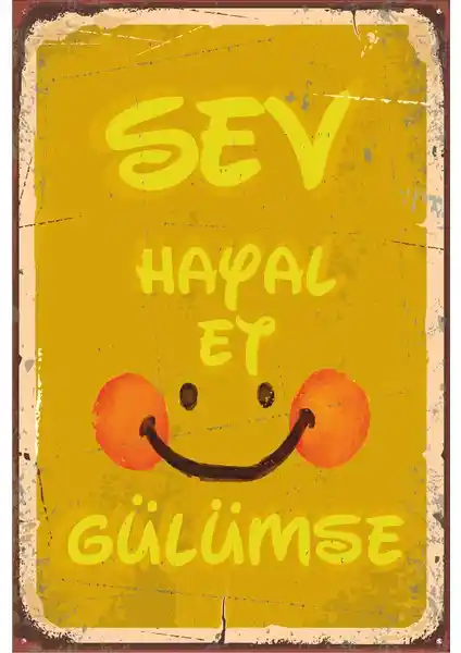 Hayat Poster Sev Hayal Et Gülümse Vintage Ahşap Duvar Dekoru 20x30 cm Şık Tasarım
