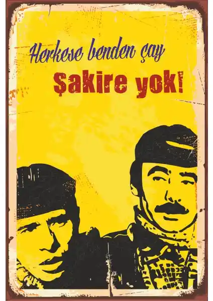 Herkese Benden Çay Şakire Yok Yeşilçam Posterleri Dekoratif Duvar Süsleri