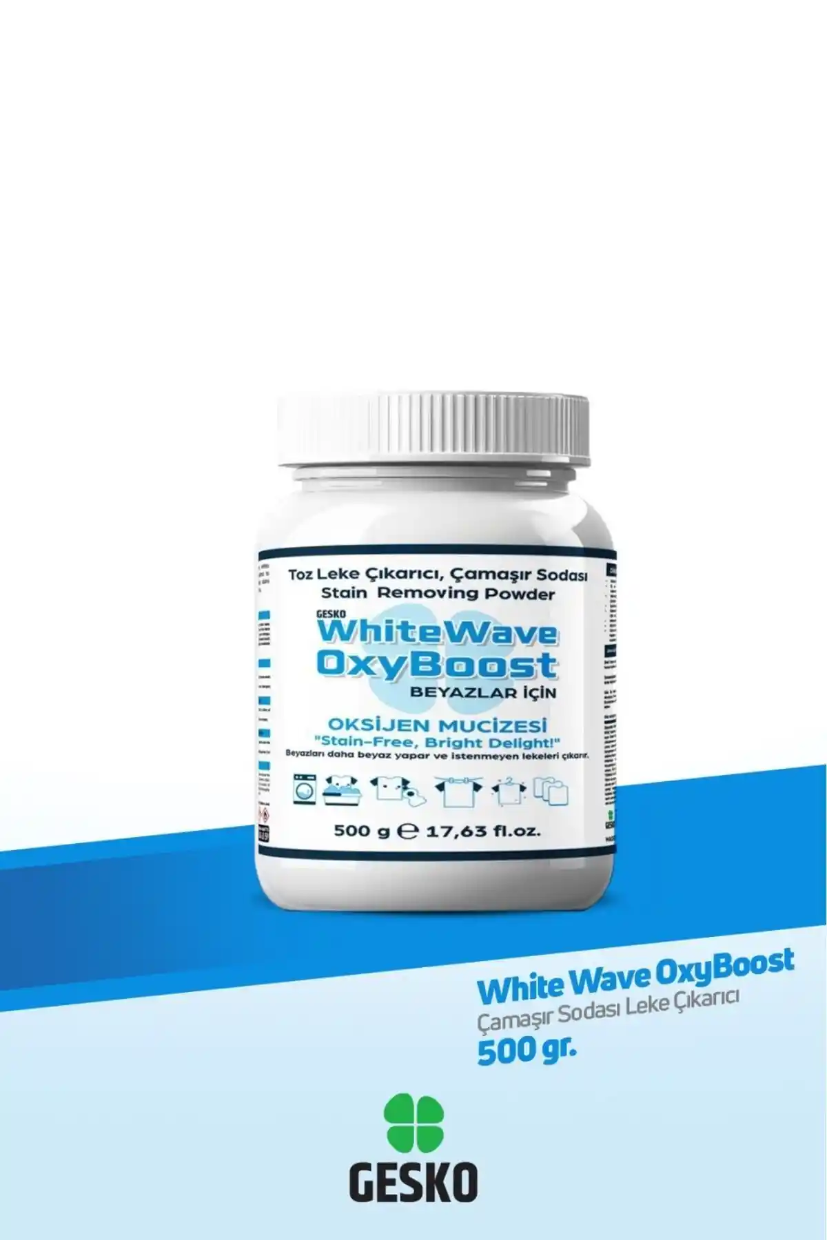 GESKO Whitewawe Oxyboost Beyazlatıcı ve Leke Çıkarıcı Toz Ürün Özellikleri ve Kullanım Rehberi
