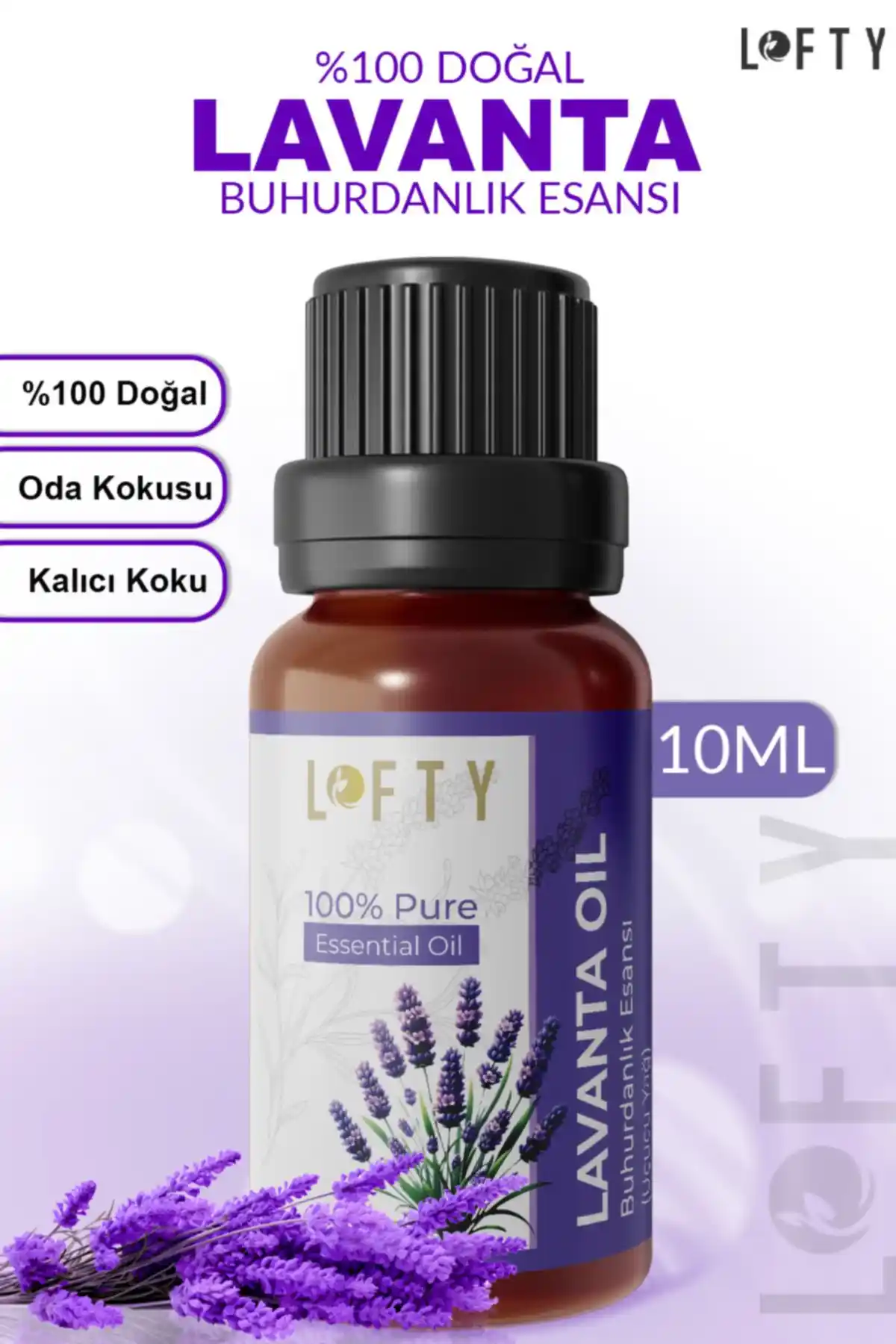 Lofty Lavanta Uçucu Yağ Buhurdanlık Esansı: Doğal ve Güvenilir Aromaterapi Ürünü