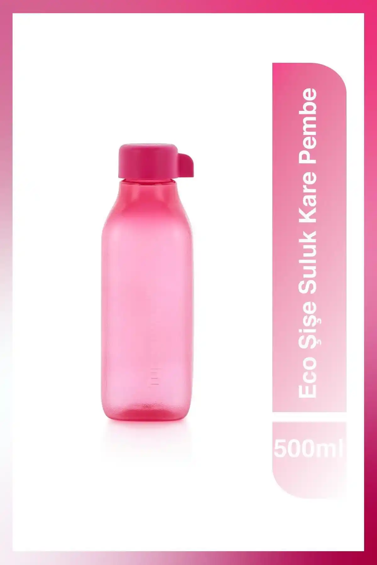 Tupperware Eco Serisi Pembe 500ml Sağlıklı ve Şık Su Şişesi Matara Ürünü Özellikleri