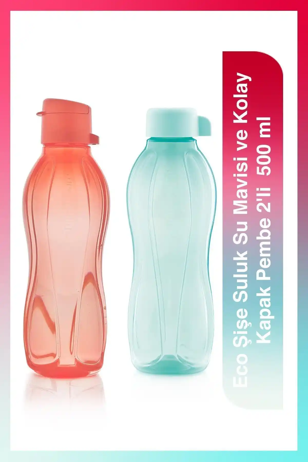 Tupperware Eco ve Eko Şişe Suluk Matara Setleri Karşılaştırması ve Kullanıcı Yorumları