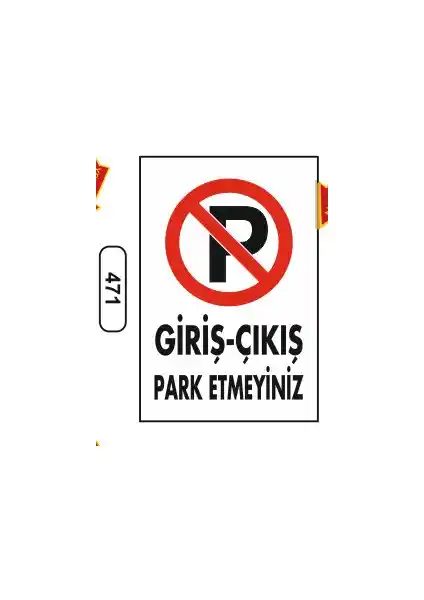 Gündoğdu Giriş-Çıkış Uyarı Levhası 25x35 cm PVC Güvenlik ve Uyarı Amaçlı Ürün