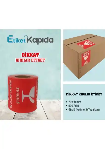 Kapıda Dikkat Kırılır Etiketi: Güçlü yapışkan ve dayanıklı taşımacılık etiketi