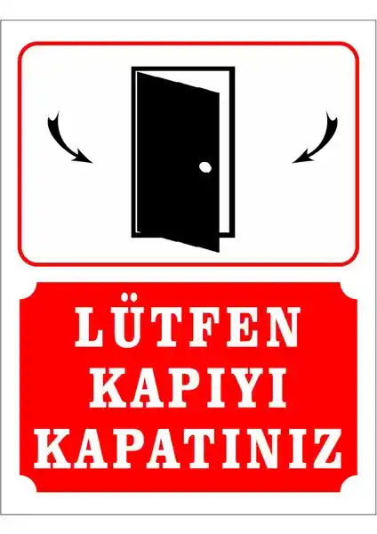 Reklambu 'Lütfen Kapıyı Kapatınız' Uyarı Levhası: Dayanıklı ve Estetik Tasarım Özellikleri
