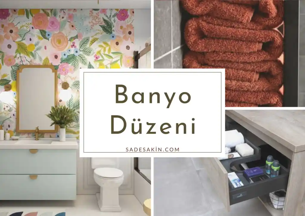 Banyo Düzeni ve Dekorasyonunda Modern Tasarım ve İşlevsellik Yaklaşımları