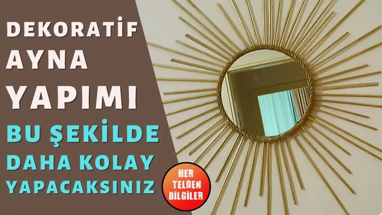 Dekoratif Ayna Yapımı: Kendin Yap ile Evinize Şıklık Katmanın Yolları ve İpuçları