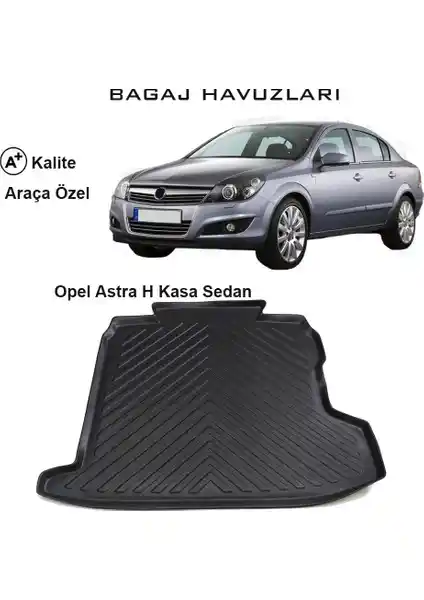 Gün-San Opel Astra H İçin Dayanıklı ve Estetik 3D Bagaj Havuzu Ürünü