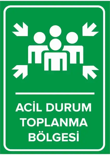 Güvenlik ve Bilgilendirme İçin Dayanıklı Renkli Toplanma Bölgesi Levhası Çeşitleri