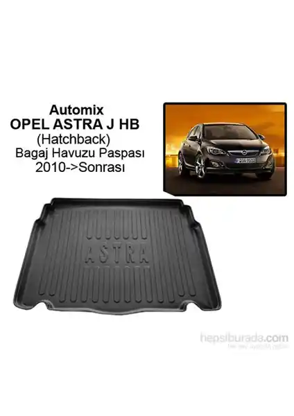 Opel Astra J HB İçin Uygun Elastomer Bagaj Havuzu Dayanıklı ve Estetik Tasarım