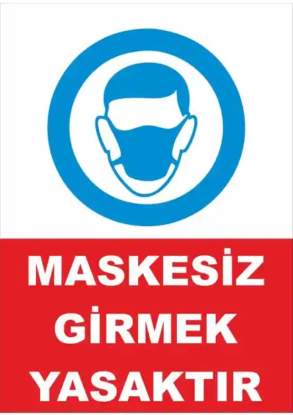 Yıl<dı>rım Maskesiz Girmek Yasaktır Levhası İş Güvenliği Standartlarına Uygun