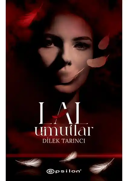 Epsilon Yayınevi'nin Lal Umutlar ve Sian Ca<dı>sı Kitaplarının Karşılaştırması