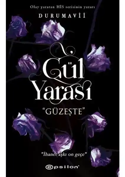 Gül Yarası Güzeşte ve Kalp Muhafızı Kitaplarının Detaylı Karşılaştırması