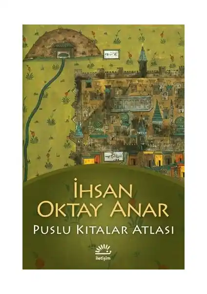 İhsan Oktay Anar'ın Puslu Kıtalar Atlası ve Tiamat Romanlarının Karşılaştırması