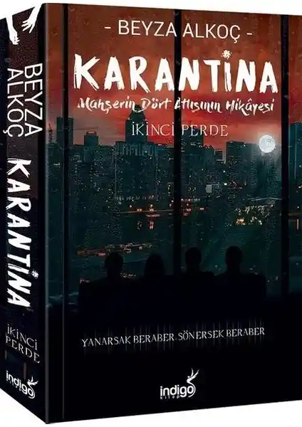 İndigo Kitap Beyza Alkoç'un Karantina İkinci Perde ve Sıfır Kilometre Kitaplarının Karşılaştırması