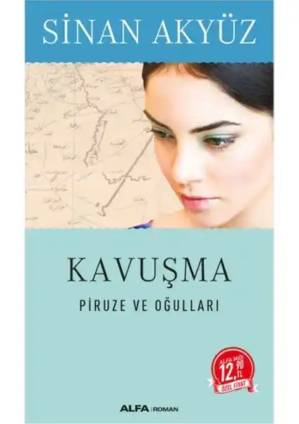 Sinan Akyüz'ün iki önemli eseri: Kavuşma Piruze ve Oğulları ile Piruze Şam'da Bir Türk Gelin karşılaştırması