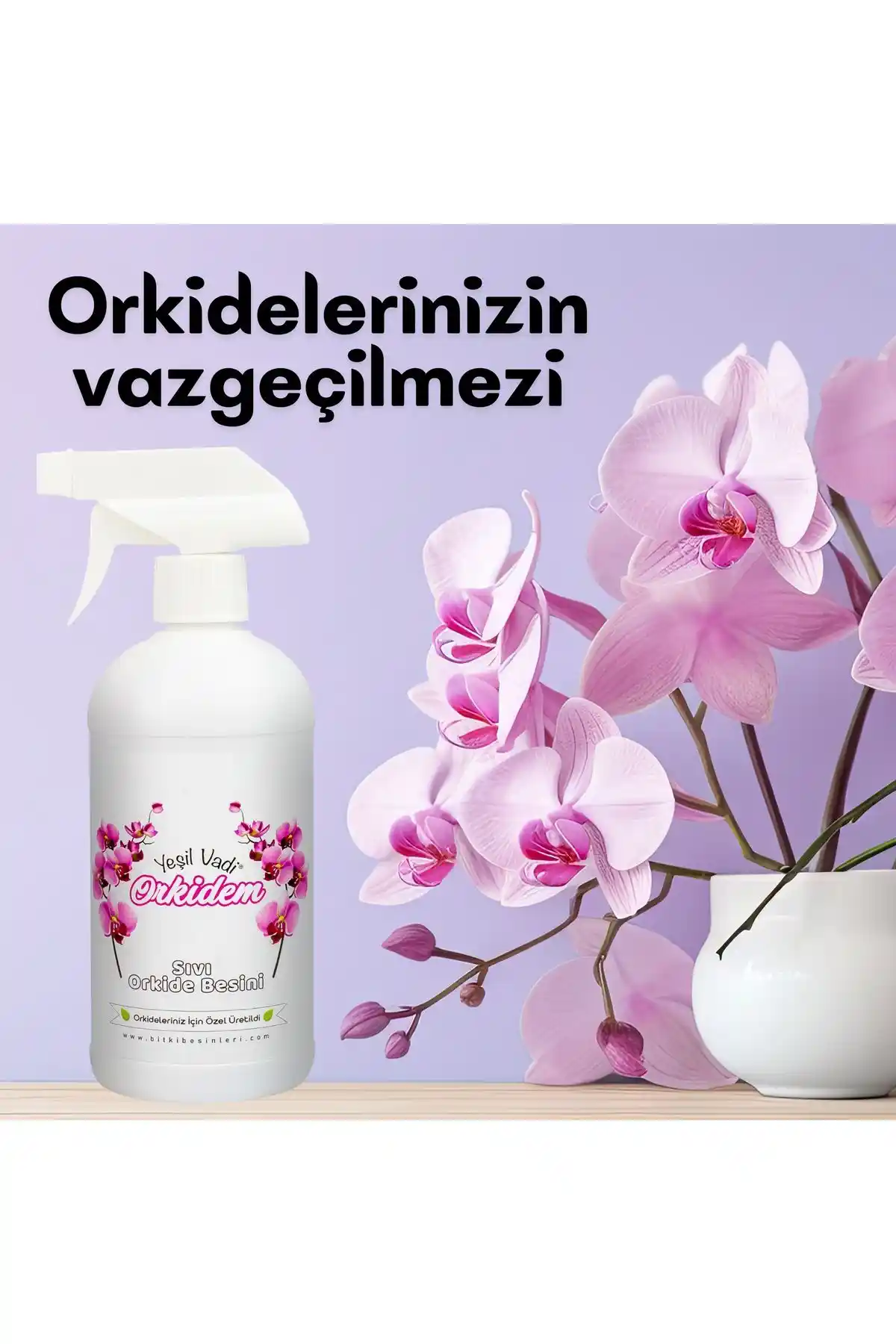 Yeşilvadi Orkide Besleyici: Sağlıklı ve Parlak Çiçekler İçin Gelişmiş Bitki Bakım Çözümü