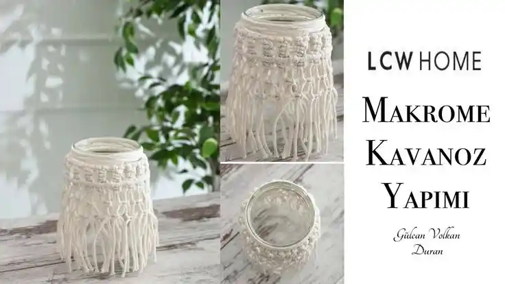 Makrome Kavanoz Dekorasyonu: Yaratıcı ve Estetik El İşleriyle Evine Sıcaklık Kat