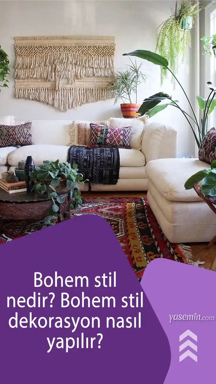 Bohem Ev Dekorasyonunun Temel Özellikleri ve Stil İpuçları
