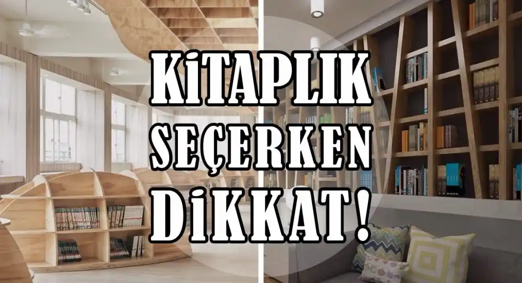 Kitaplık Seçim Rehberi: Türleri, Özellikleri ve Dekorasyonda Kullanım İpuçları