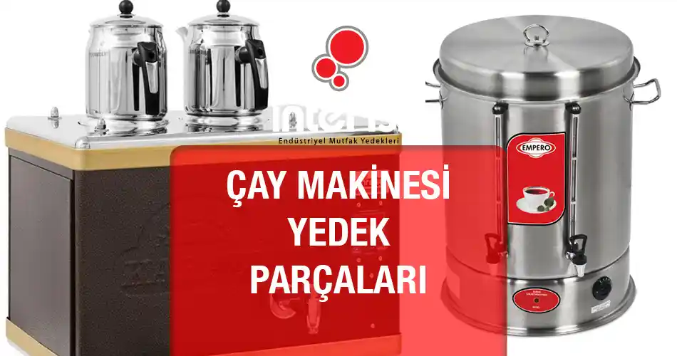 Çay Makinesi Yedek Parçalarıyla Uzun Ömür ve Dekorasyon Uyumunu Sağlayın