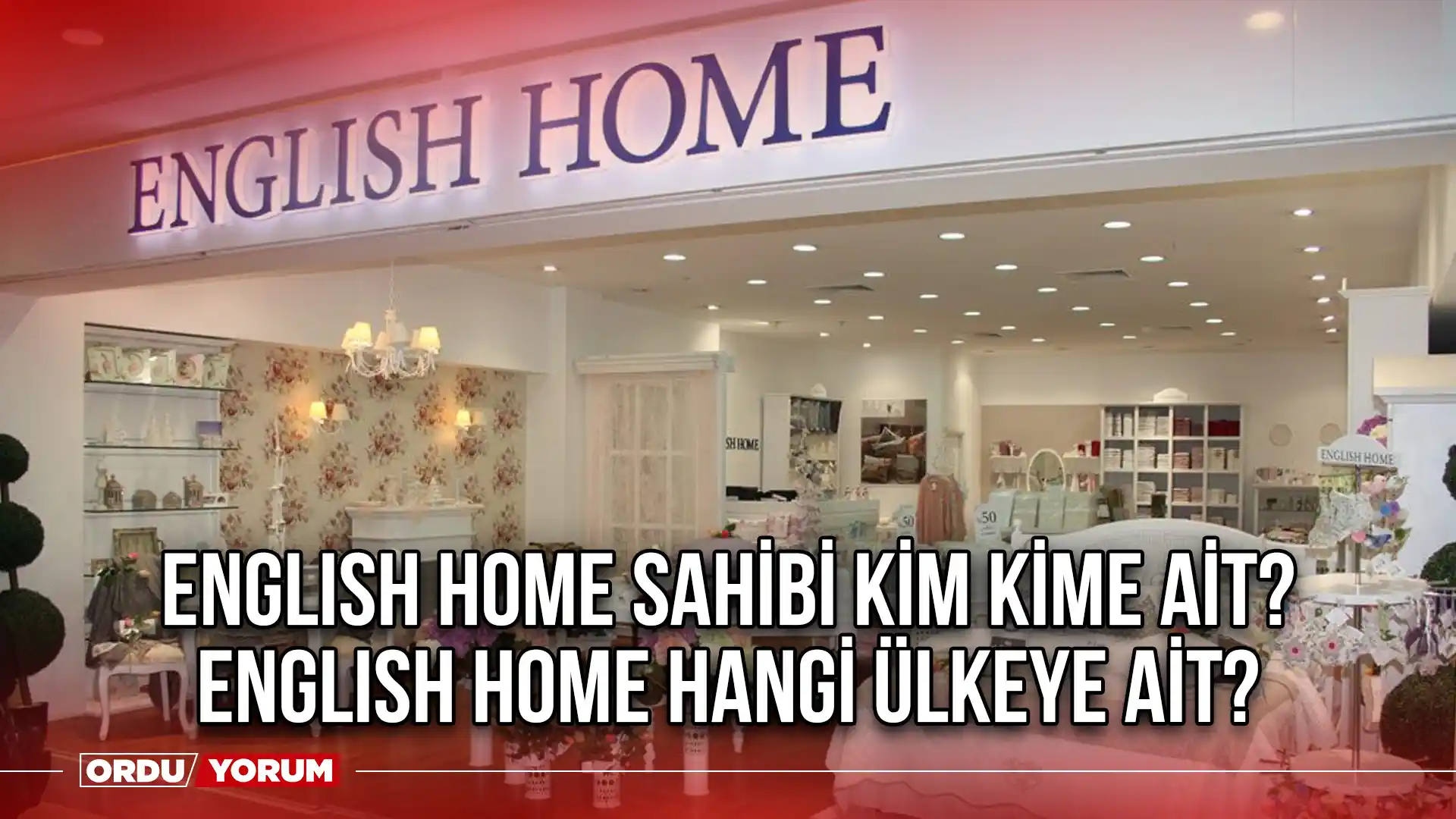 Ordu’da Ev Dekorasyonunda Şıklık ve Fonksiyonellik: English Home ile Modern Çözümler