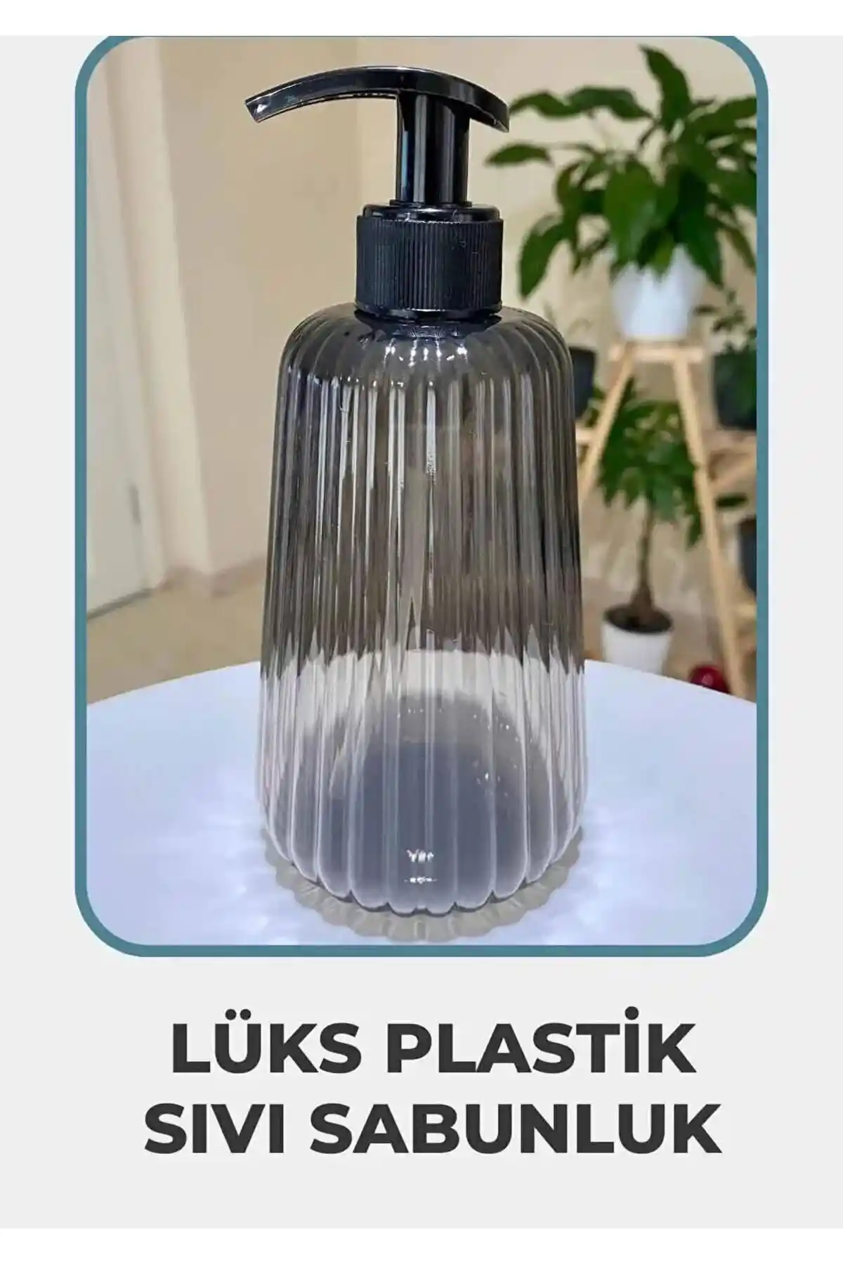 Plastik Sıvı Sabunluklarıyla Dekorasyonda Estetik ve Fonksiyonellik Sağlayan Çözümler