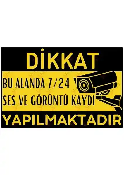Hayg Equipment Güvenlik Uyarı Levhası 7/24 Ses ve Görüntü Kaydı Bilgilendirmesi